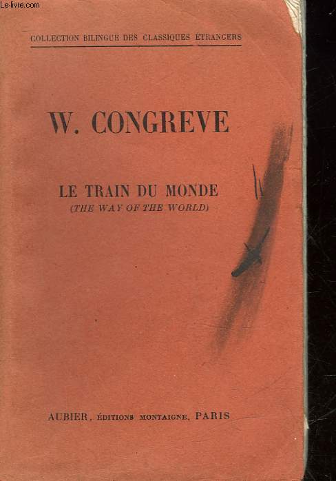 LE TRAIN DU MONDE - THE WAY OF THE WORLD