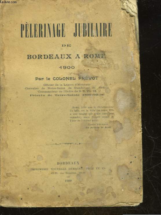 PELERINAGE JUBILAIRE DE BORDEAUX A ROME 1900