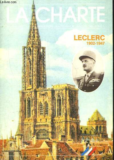 LA CHARTE - 58 ANNEE - N6 - LECLERC 1902-1947