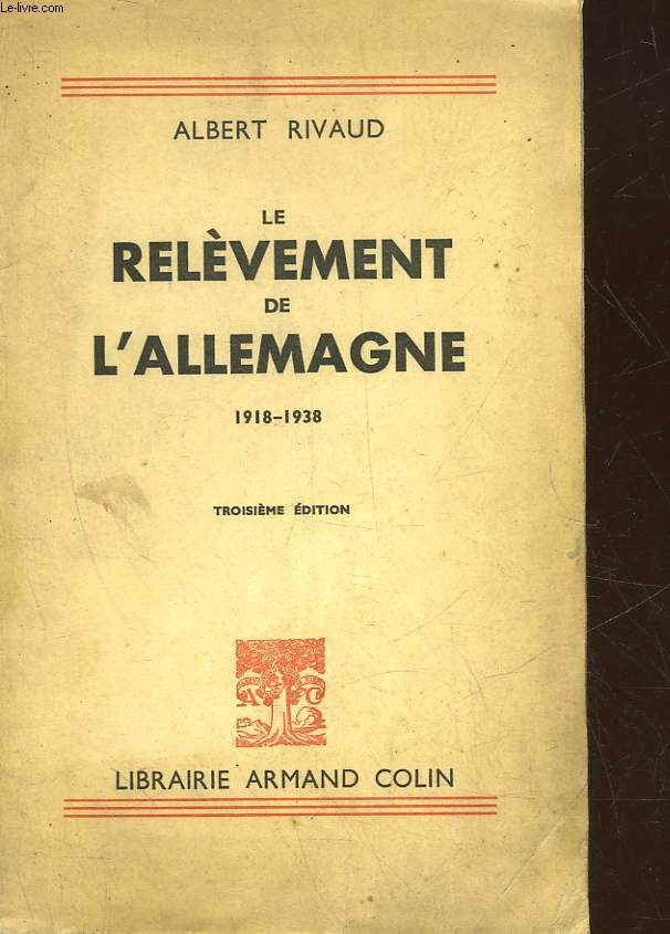 LE RELEVEMENT DE L'ALLEMAGNE 1918-1938