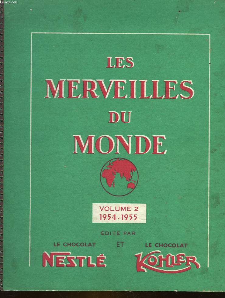 LES MERVEILLES DU MONDE - VOLUME 2 - 1954-1955