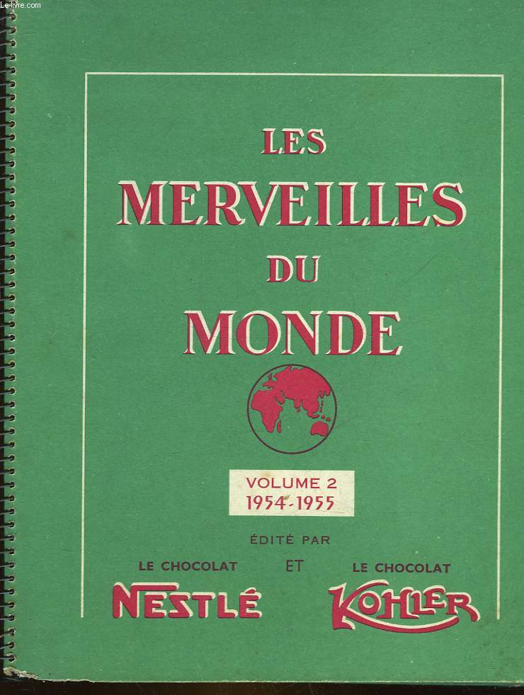 LES MERVEILLES DU MONDE - VOLUME 2 - 1954 -1955