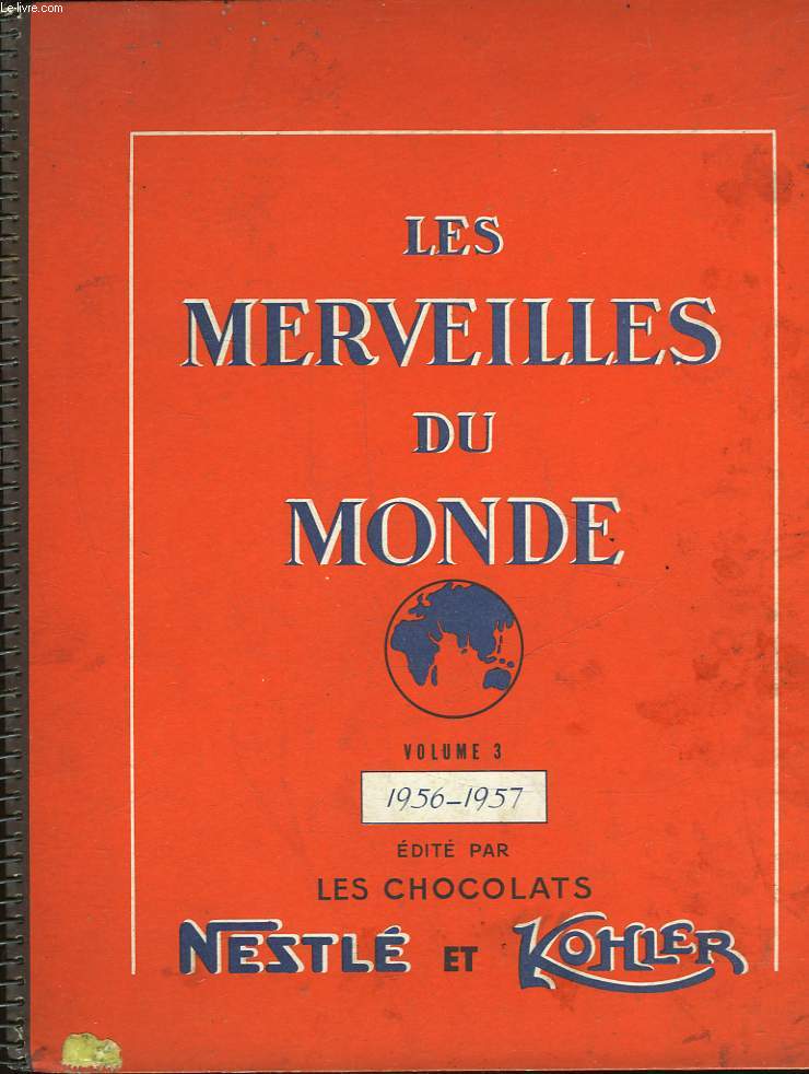 LES MERVEILLES DU MONDE - VOLUME 3 - 1956 - 1957
