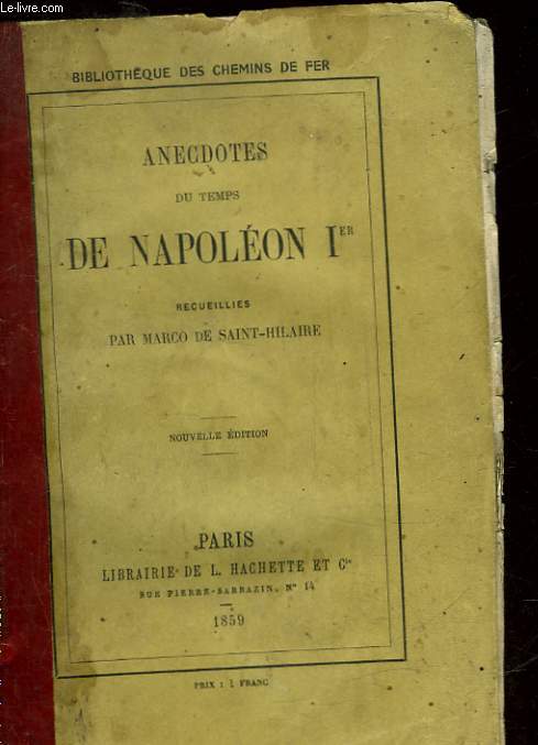 ANECDOTES DU TEMPS DE NAPOLEON 1