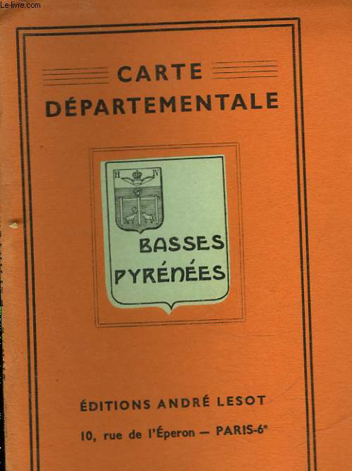 CARTE DEPARTEMENTALE - BASSES PYRENEES