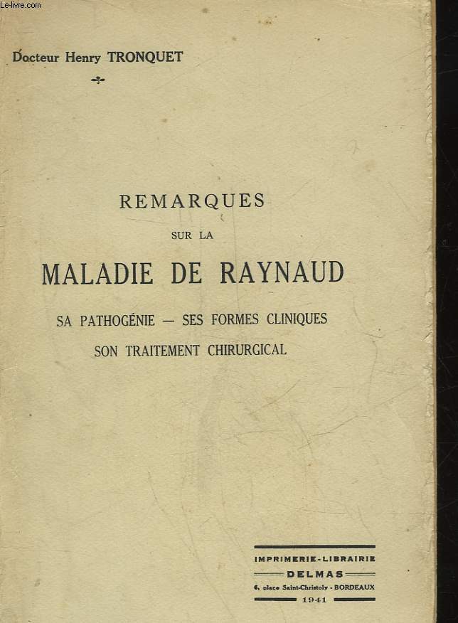 REMARQUES SUR LA MALADIE DE RAYNAUD