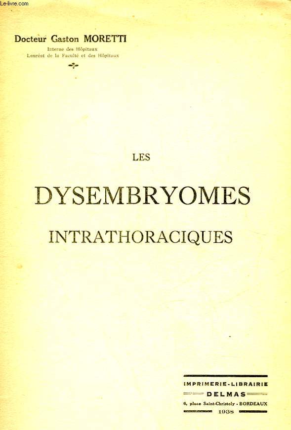 LES DYSEMBRYOMES INTRATHORACIQUES