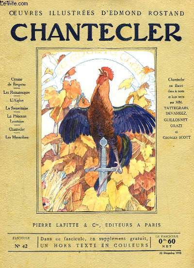 OEUVRES ILLUSTREES D'EDMOND ROSTAND - FASCICULE N 42 - CHANTECLER