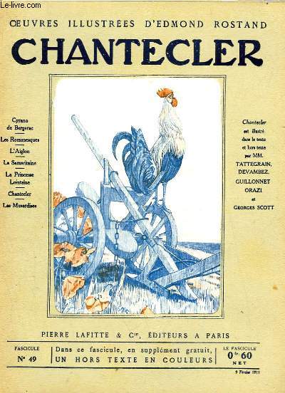 OEUVRES ILLUSTREES D'EDMOND ROSTAND - FASCICULE N 49 - CHANTECLER