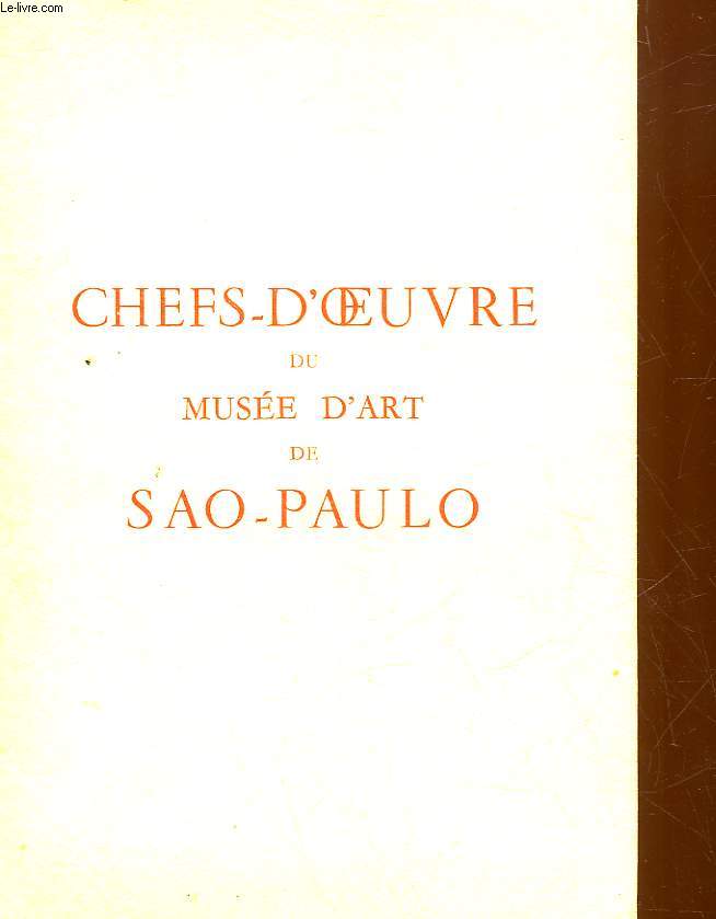 CHEFS-D'OEUVRE DU MUSEE D'ART DE SAO-PAULO
