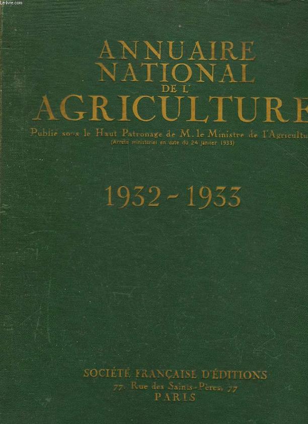 ANNUAIRE NATIONAL DE L'AGRICULTURE - 1932 - 1933