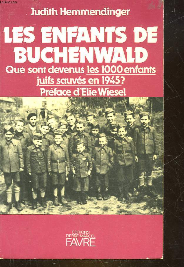 LES ENFANTS DE BUCHENWALD QUE SONT DEVENUS LES 1000 ENFANTS JUIFS SAUVES EN 1945?