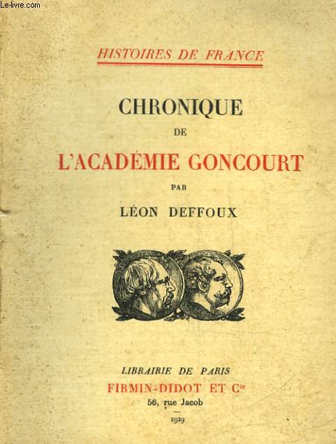 CHRONIQUE DE L'ACADEMIE GONCOURT