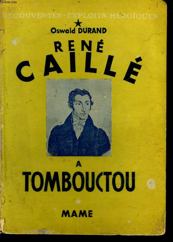 RENE CAILLIE A TOMBOUCTOU