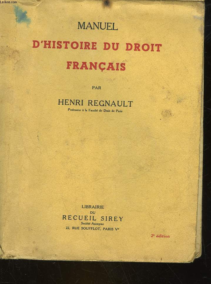 MANUEL D'HISTOIRE DU DROIT FRANCAIS