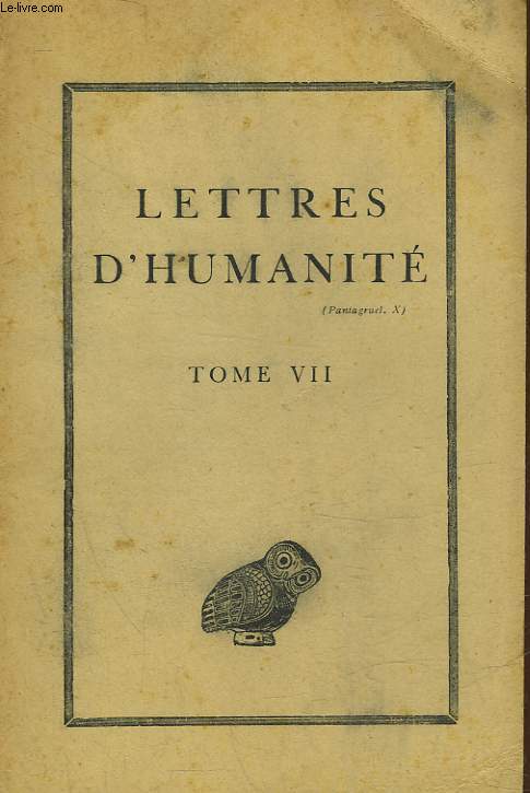 LETTRES D'HUMANITE - TOME 7
