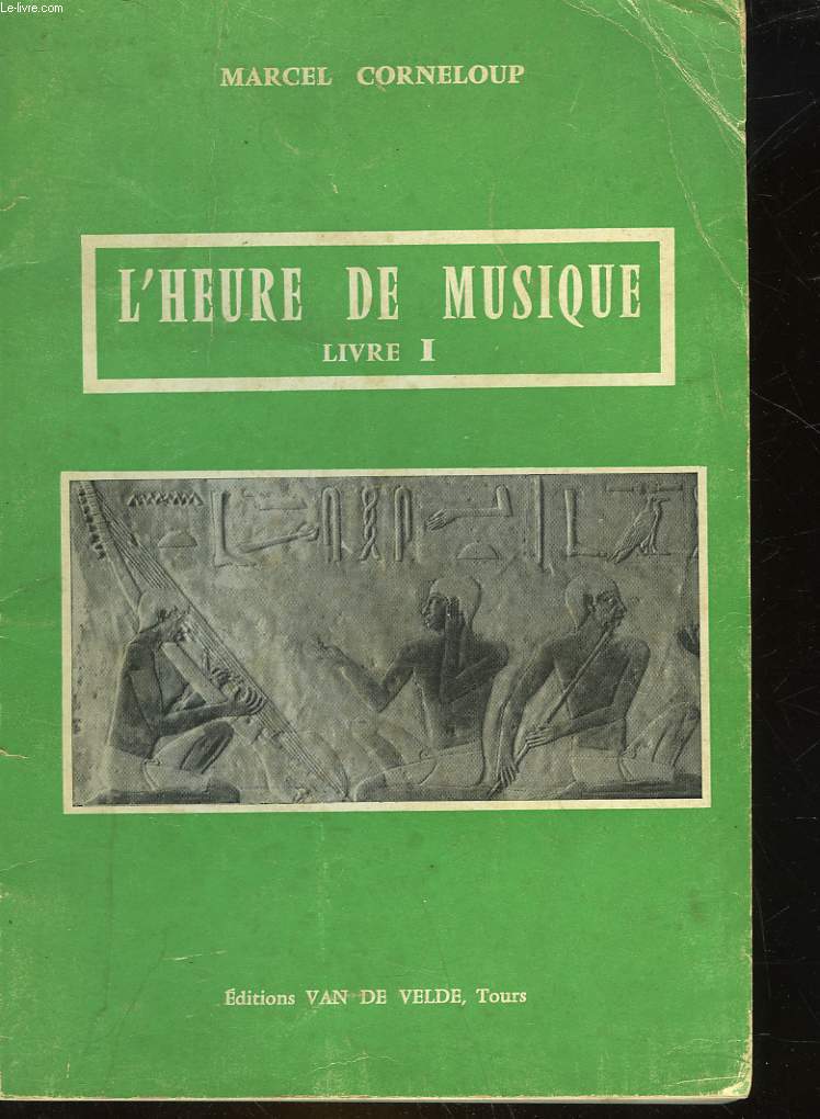 L'HEURE DE MUSIQUE - TOME 1 - LIVRE DE L'ELEVE
