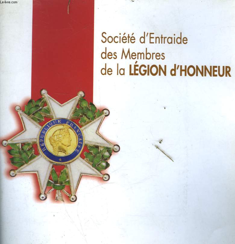 SOCIETE D'ENTRAIDE DES MEMBRES DE LA LEGION D'HONNEUR