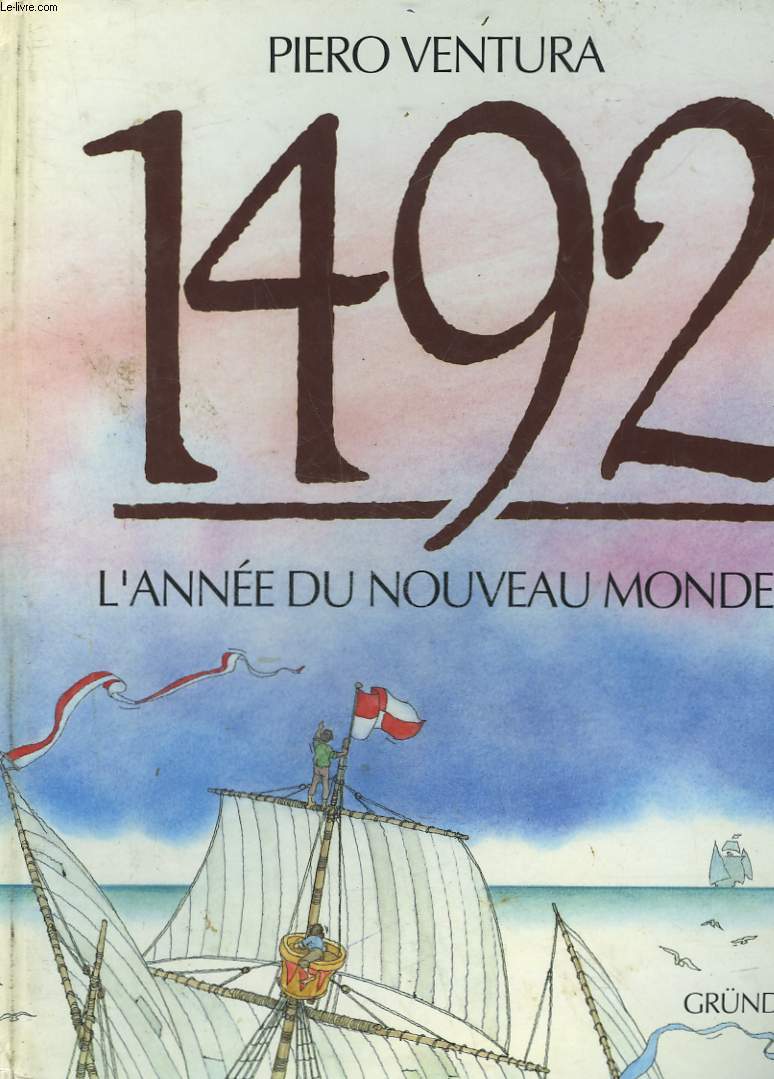 1492 - L'ANNEE DU NOUVEAU MONDE