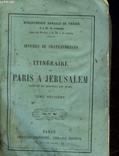ITINERAIRE DE PARIS A JERUSALEM - TOME 2