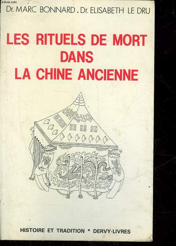 LES RITUELS DE MORT DANS LA CHINE ANCIENNE - DYNASTIE DES TCHEOU 700 A 200 AV. J.C.