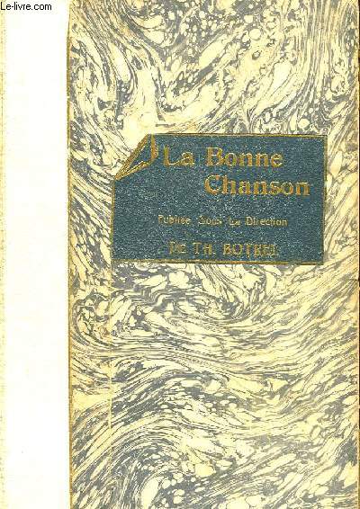 LA BONNE CHANSON REVUE DU FOYER, LITTERAIRE ET MUSICALE - 4 ANNEE