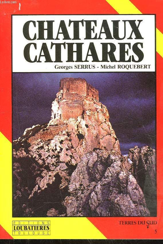 LES CHATEAUX CATHARES