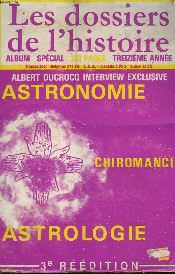 LES DOSSIERS DE L'HISTOIRE ALBUM SPECIAL - 13 ANNEE N 58 ET 59 - ASTRONOMIE - CHIROMANCIE - ASTROLOGIE