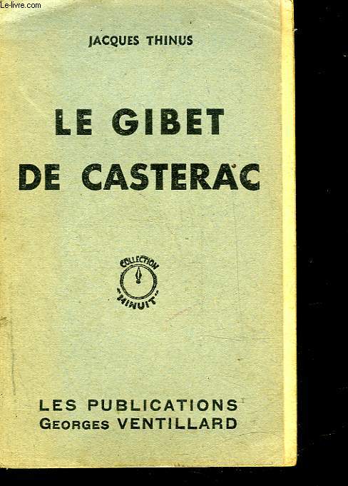 LE GIBET DE CASTERAC