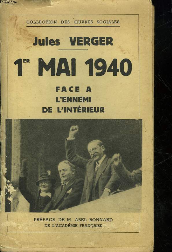 1 MAI 1940 - FACE A L'ENNEMI DE L'INTERIEUR