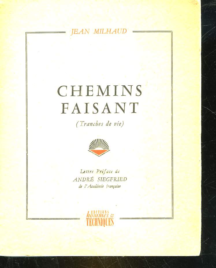 CHEMINS FAISANT ( TRANCHES DE VIE)