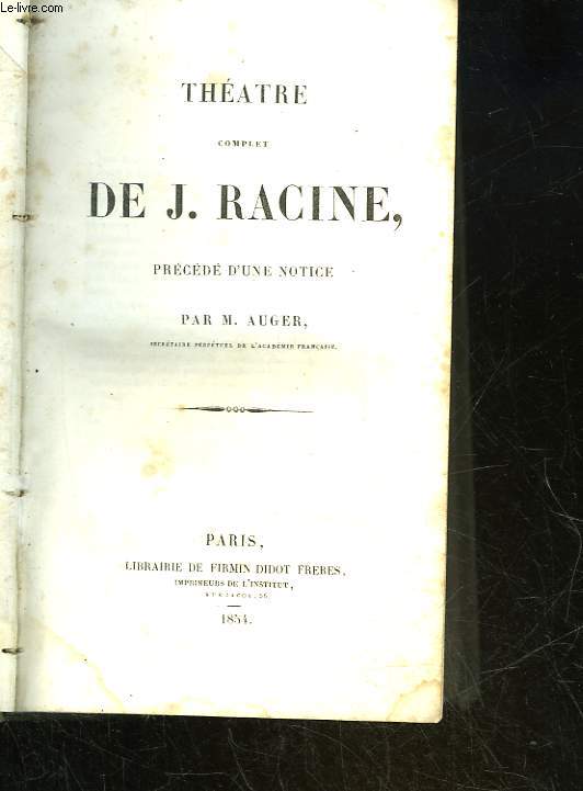 THEATRE COMPLET DE J. RACINE