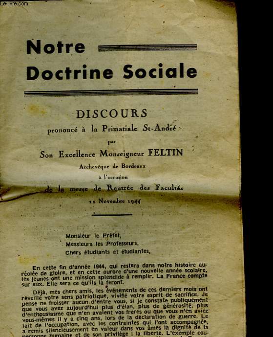 NOTRE DOCTRINE SOCIALE - DISCOURS PRONONCE A LA PRIMATIALE ST ANDRE