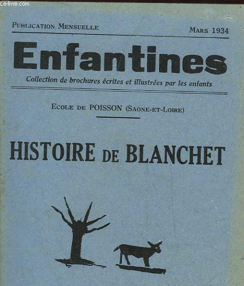 ENFANTINES - N58 - HISTOIRE DE BLANCHET (ECOLE DE POISSON)