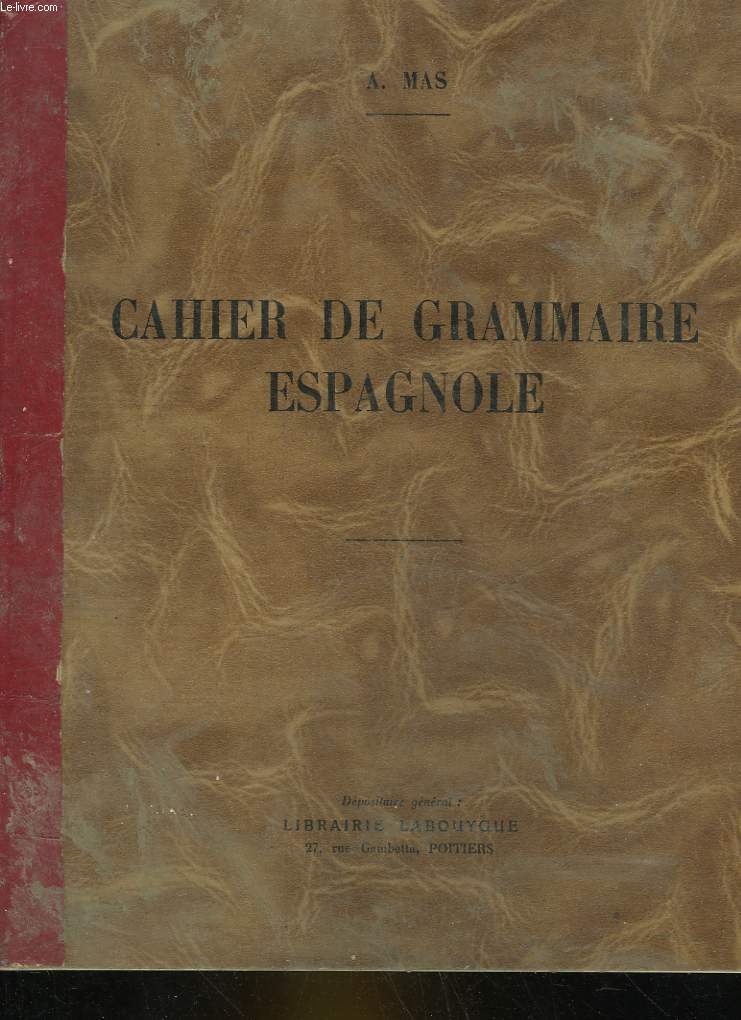 CAHIER DE GRAMMAIRE ESPAGNOLE