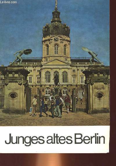 JUNGES ALTES BERLIN