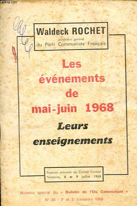 LES EVENEMENTS DE MAI-JUIN 1968 - LEURS ENSEIGNEMENTS