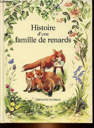 HISTOIRE D'UNE FAMILLE DE RENARDS