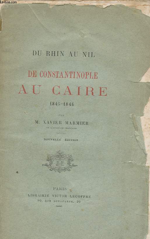 DE CONSTANTINOPLE AU CAIRE 1845 - 1846