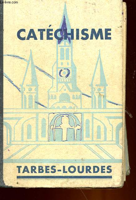 CATECHISME A L'USAGE DES DIOCESES DE FRANCE