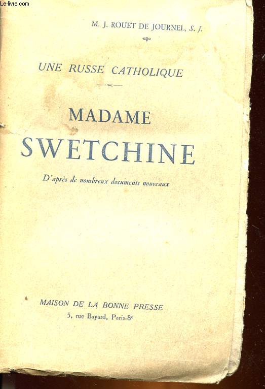 UNE RUSSE CATHOLIQUE - MADAME SWETCHINE