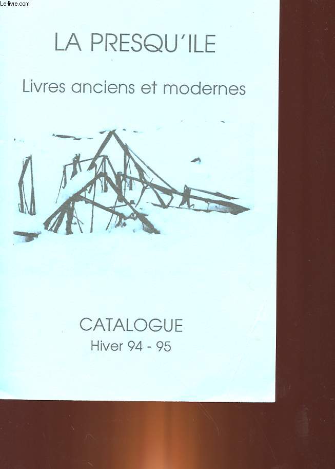 LA PRESQU'ILE - LIVRES ANCIENS ET MODERNES - CATALOGUE HIVERS 94 - 95