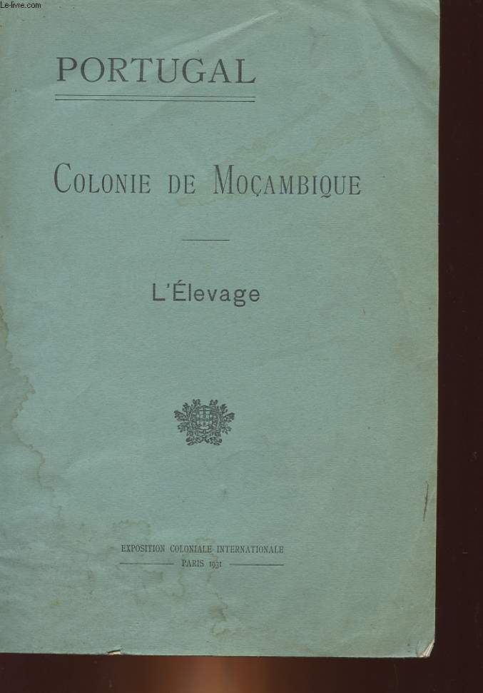 L'ELEVAGE - PORTUGAL - COLONIE DE MOCAMBIQUE