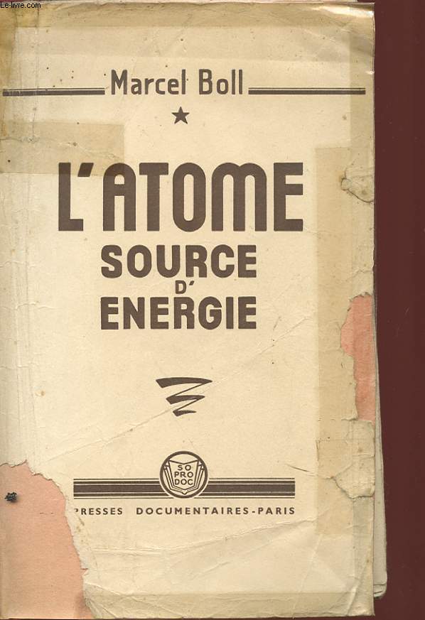 L'ATOME SOURCE D'ENERGIE