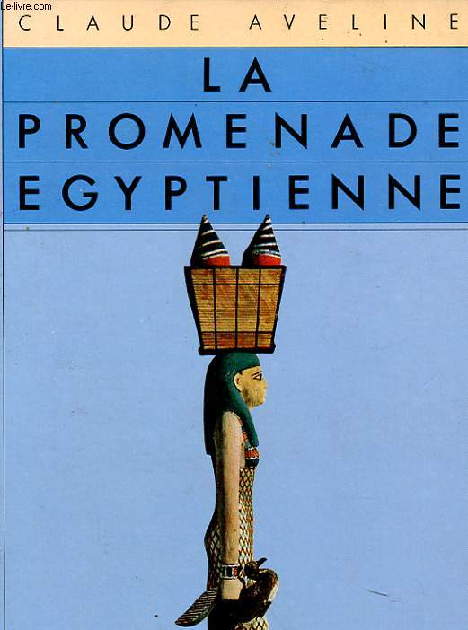 LA PROMENADE EGYPTIENNE AVEC UNE ECHAPPEE AU SOUDAN