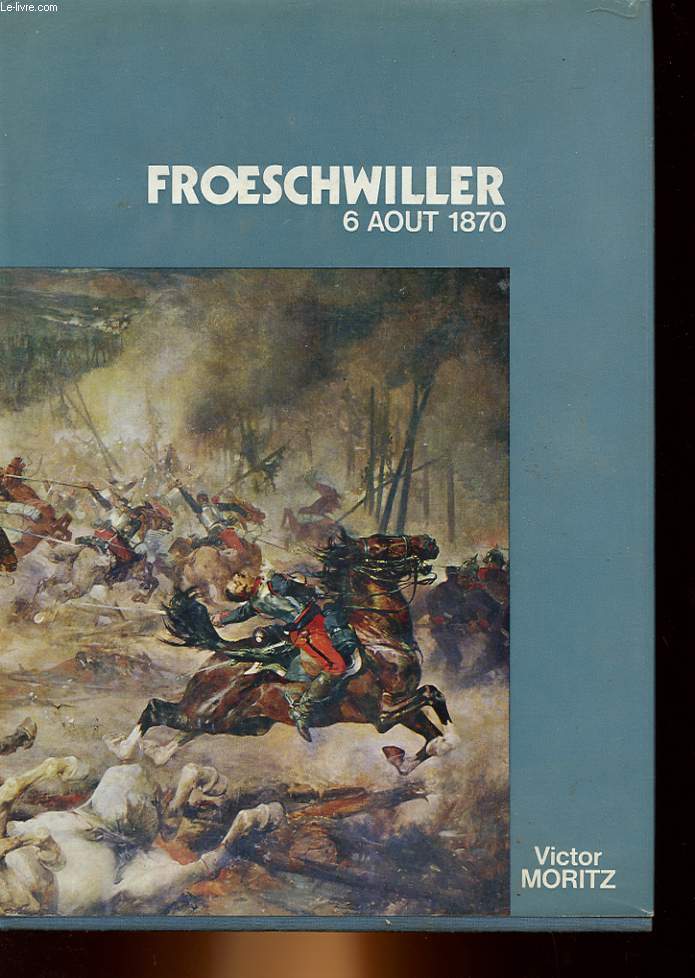 FROESCHWILLER 6 AOUT 1870