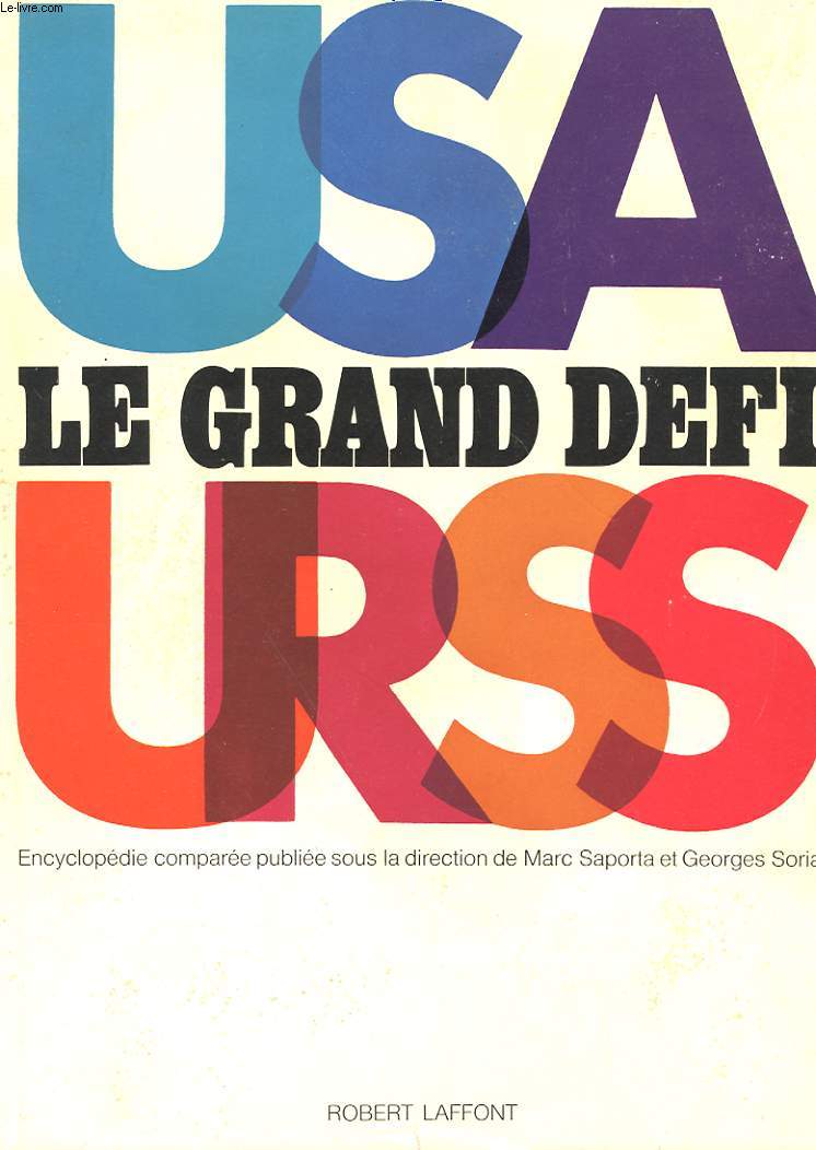 LE GRAND DEFI - ENCYCLOPEDIE COMPAREE USA-URSS