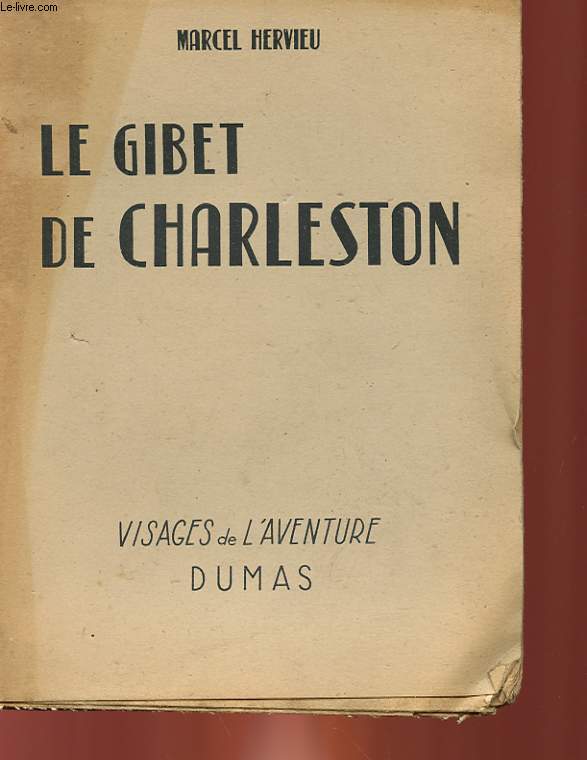 LE GIBET DE CHARLESTON