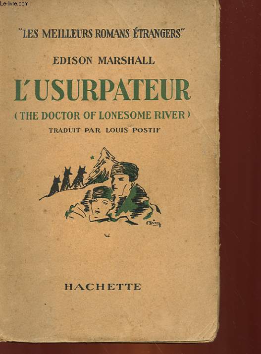 L'USURPATEUR - THE DOCTOR OF LONESOME RIVER
