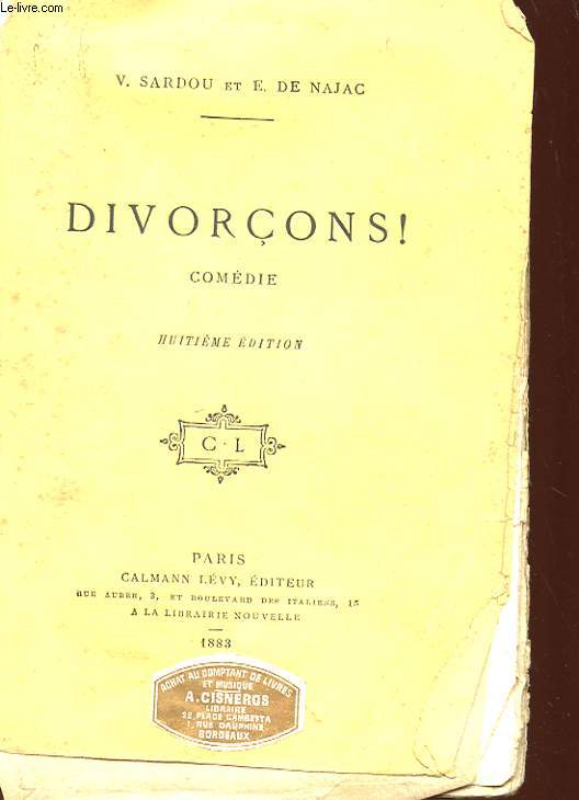 DIVORCONS ! - COMEDIE EN 3 ACTES